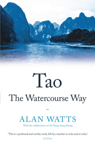 Cover image for 9781788164467 - Tao: The Watercourse Way