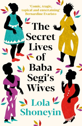 Cover image for 9781788167581 - The Secret Lives of Baba Segi's Wives