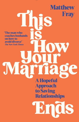 Cover image for 9781788168106 - This is How Your Marriage Ends