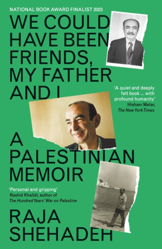 Cover image for 9781788169981 - We Could Have Been Friends, My Father and I