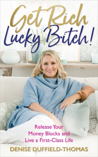 Cover image for 9781788171335 - Get Rich, Lucky Bitch!