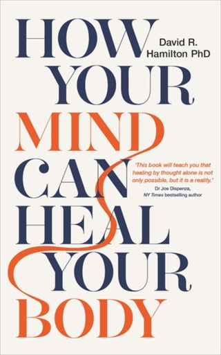 Cover image for 9781788171496 - How Your Mind Can Heal Your Body