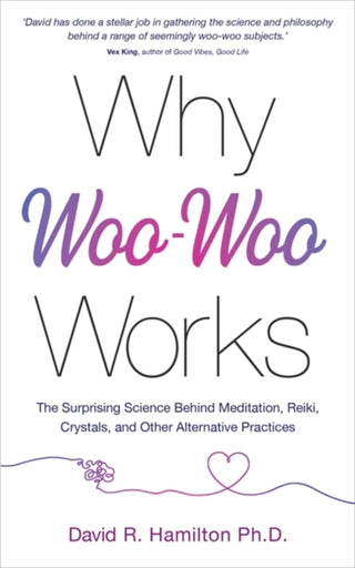 Cover image for 9781788175012 - Why Woo-Woo Works