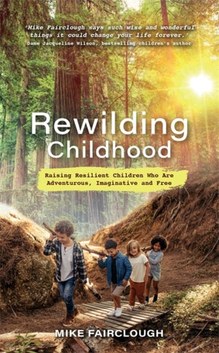 Cover image for 9781788177184 - Rewilding Childhood