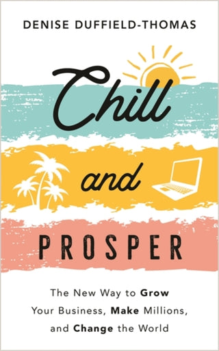 Cover image for 9781788177986 - Chill and Prosper