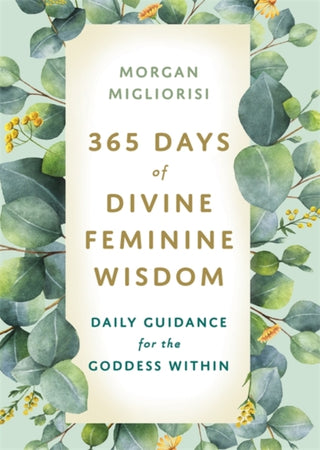 Supplemental image for 9781788178457 - 365 Days of Divine Feminine Wisdom