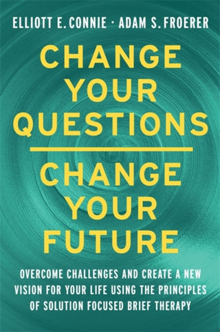 Supplemental image for 9781788178532 - Change Your Questions, Change Your Future