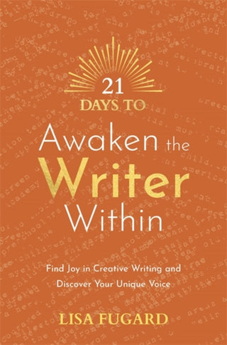 Cover image for 9781788179041 - 21 Days to Awaken the Writer Within