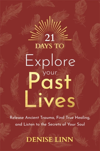 Cover image for 9781788179058 - 21 Days to Explore Your Past Lives