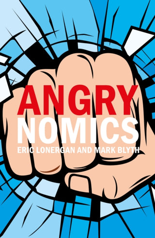 Cover image for 9781788212793 - Angrynomics