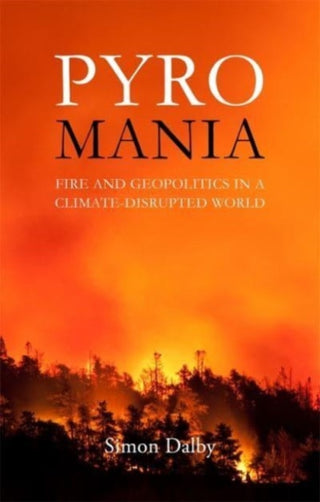 Cover image for 9781788216517 - Pyromania
