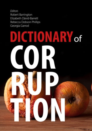 Supplemental image for 9781788216593 - Dictionary of Corruption