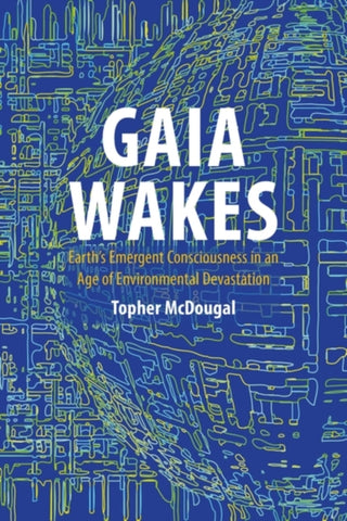 Supplemental image for 9781788218283 - Gaia Wakes