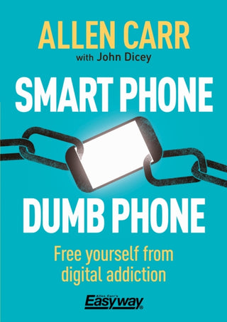 Cover image for 9781788280860 - Smart Phone Dumb Phone