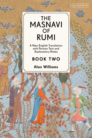 Cover image for 9781788313148 - The Masnavi of Rumi, Book Two