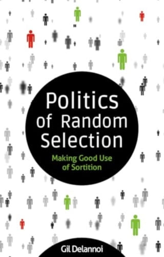 Cover image for 9781788361255 - Politics of Random Selection