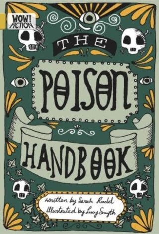 Cover image for 9781788377409 - The Poison Handbook