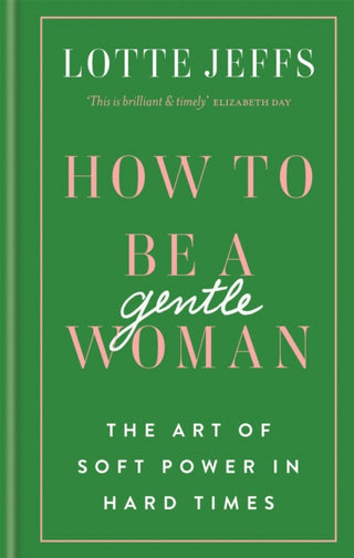 Cover image for 9781788401432 - How to be a Gentlewoman