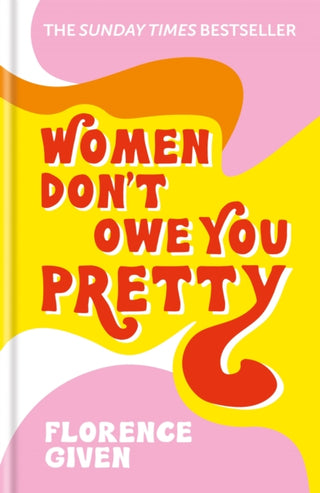 Cover image for 9781788402118 - Women Don't Owe You Pretty
