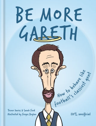 Cover image for 9781788403795 - Be More Gareth