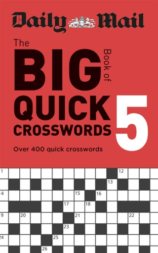 Cover image for 9781788403955 - Daily Mail Big Book of Quick Crosswords Volume 5