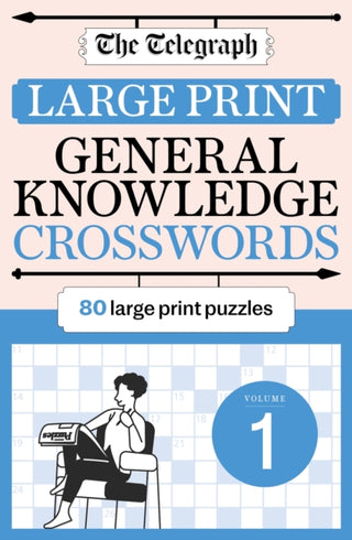 Cover image for 9781788405423 - The Telegraph Large Print General Knowledge Crosswords 1