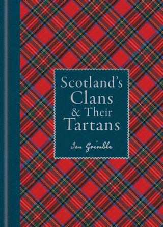 Cover image for 9781788405935 - Scotland's Clans & their Tartans