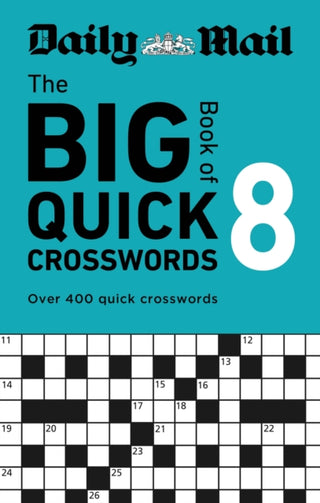 Cover image for 9781788406093 - Daily Mail Big Book of Quick Crosswords Volume 8