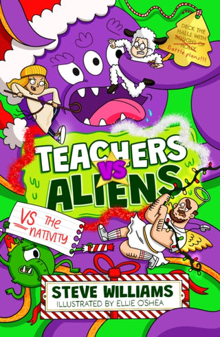 Cover image for 9781788425896 - Teachers vs Aliens vs the Nativity!