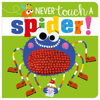 Cover image for 9781788432795 - Never Touch A Spider!