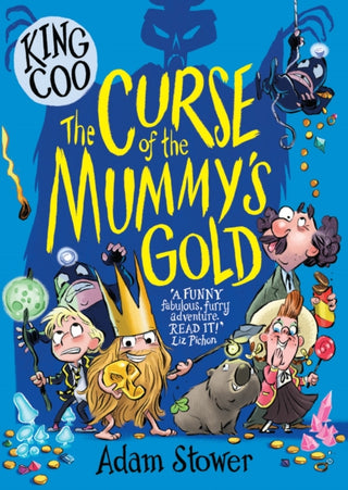 Cover image for 9781788450522 - King Coo: The Curse of the Mummy's Gold
