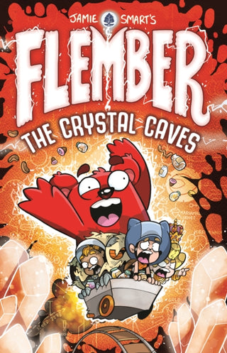 Cover image for 9781788451482 - Flember 2: The Crystal Caves (from the multi-million-selling creative genius Jamie Smart)