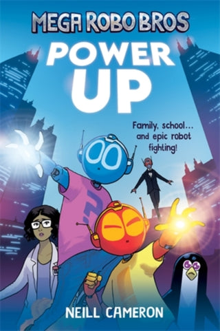 Cover image for 9781788452007 - Mega Robo Bros 1: Power Up (a Phoenix Comic Book)