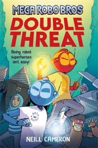 Cover image for 9781788452328 - Mega Robo Bros 2: Double Threat (a Phoenix Comic Book)