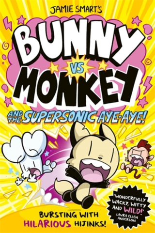 Cover image for 9781788452434 - Bunny vs Monkey and the Supersonic Aye-aye