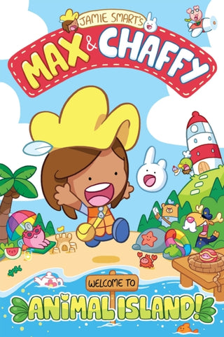 Cover image for 9781788452618 - Max and Chaffy: Welcome to Animal Island! (from the million-selling Jamie Smart, Illustrator of the Year)