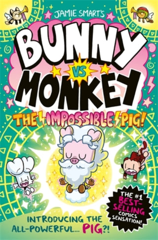 Cover image for 9781788453127 - Bunny vs Monkey: The Impossible Pig (a Phoenix Comic Book, from the million-selling Jamie Smart, Illustrator of the Year)