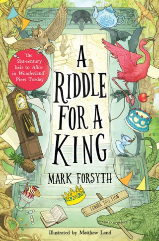 Cover image for 9781788453165 - A Riddle for a King (Times Children’s Book of the Week, from the bestselling author of the Etymologicon)
