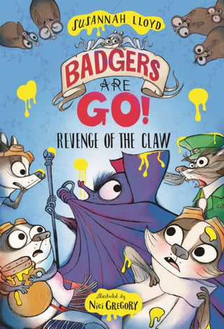 Cover image for 9781788453226 - Badgers Are GO! Revenge of the Claw