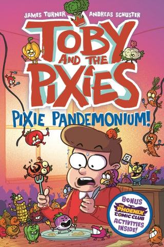 Cover image for 9781788453554 - Toby and the Pixies: Pixie Pandemonium (a Phoenix Comic Book)