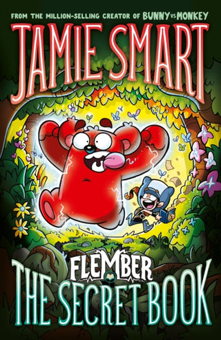 Cover image for 9781788453783 - Flember 1: The Secret Book (from the multi-million-selling creative genius Jamie Smart)