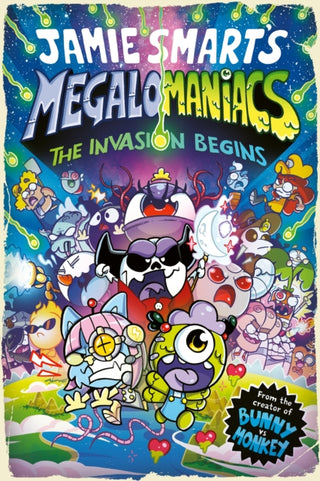 Cover image for 9781788453844 - Megalomaniacs: The Invasion Begins! (a Phoenix Comic Book, from the multi-million-selling creative genius Jamie Smart)
