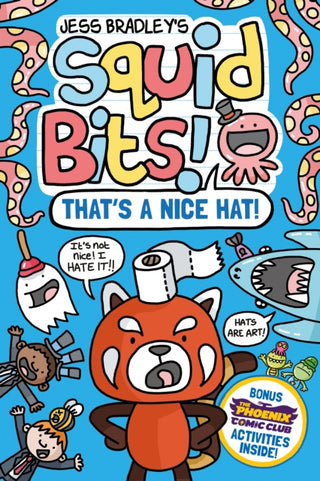 Cover image for 9781788453950 - Squid Bits: That's a Nice Hat! (a Phoenix Comic Book)