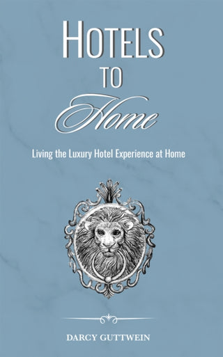Cover image for 9781788487436 - HOTELS TO HOME