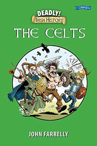Supplemental image for 9781788491303 - Deadly! Irish History - The Celts