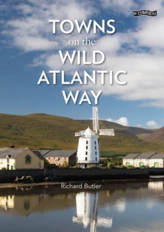 Cover image for 9781788492263 - Towns on the Wild Atlantic Way