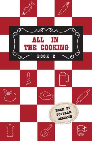 Cover image for 9781788493253 - All in the Cooking - Book II