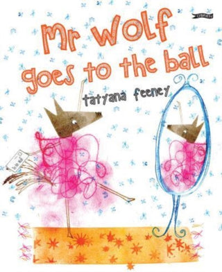 Cover image for 9781788493345 - Mr Wolf Goes to the Ball