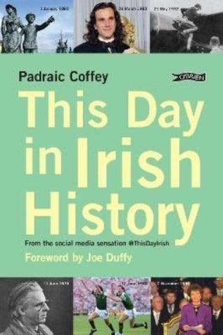 Cover image for 9781788493666 - This Day in Irish History