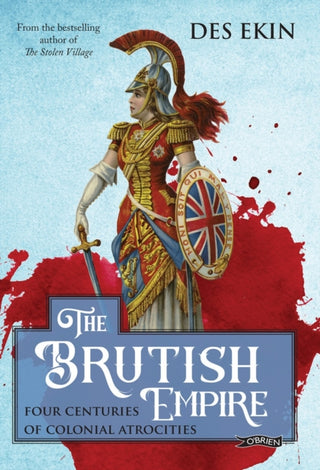 Cover image for 9781788493697 - The Brutish Empire